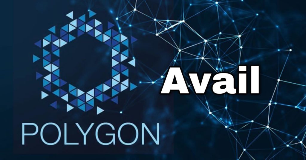 تعلن Polygon MATIC الهندية عن إطلاق مشروع بلوكتشين جديد يطلق عليه Avail